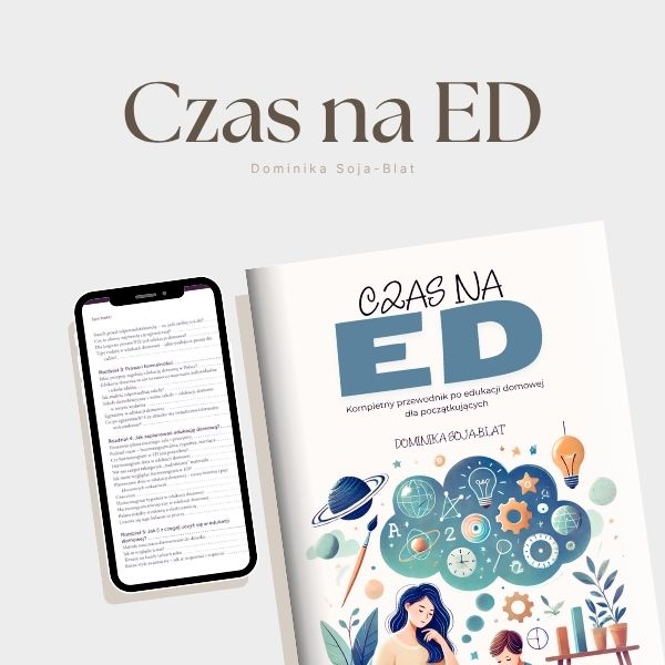 czas na ed - edukacja domowa w praktyce - dominika soja blat